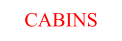 CABINS