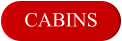 CABINS