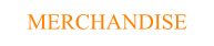 MERCHANDISE